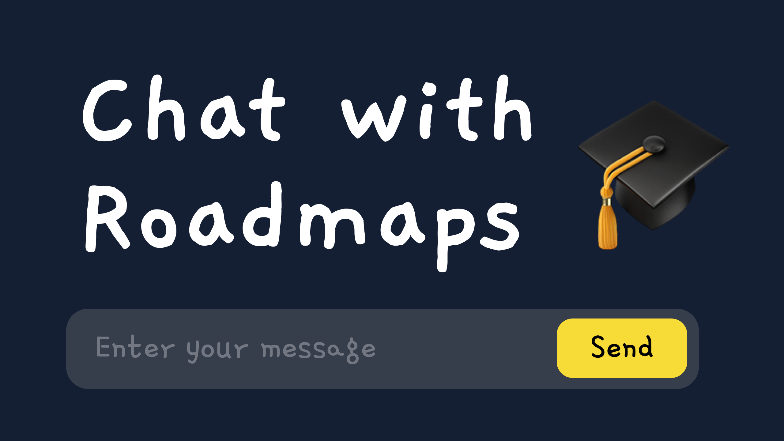 Chat with Roadmaps
