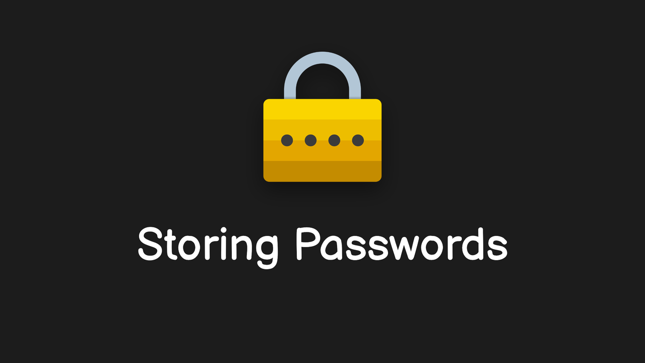 How to Store Passwords Safely